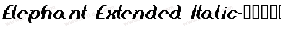 Elephant Extended Italic字体转换